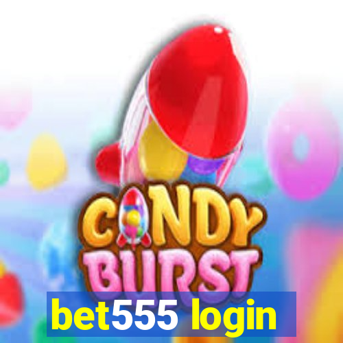 bet555 login